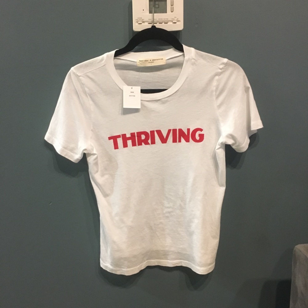 Thriving t shirt